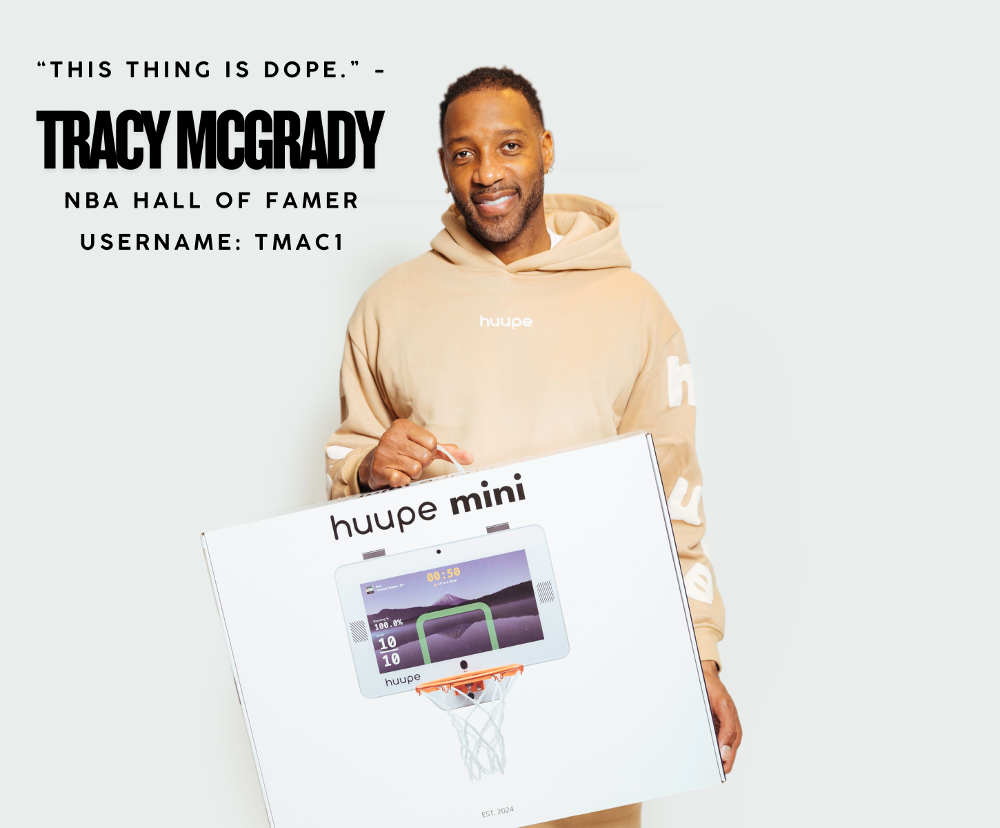 Tracy McGrady with the huupe mini